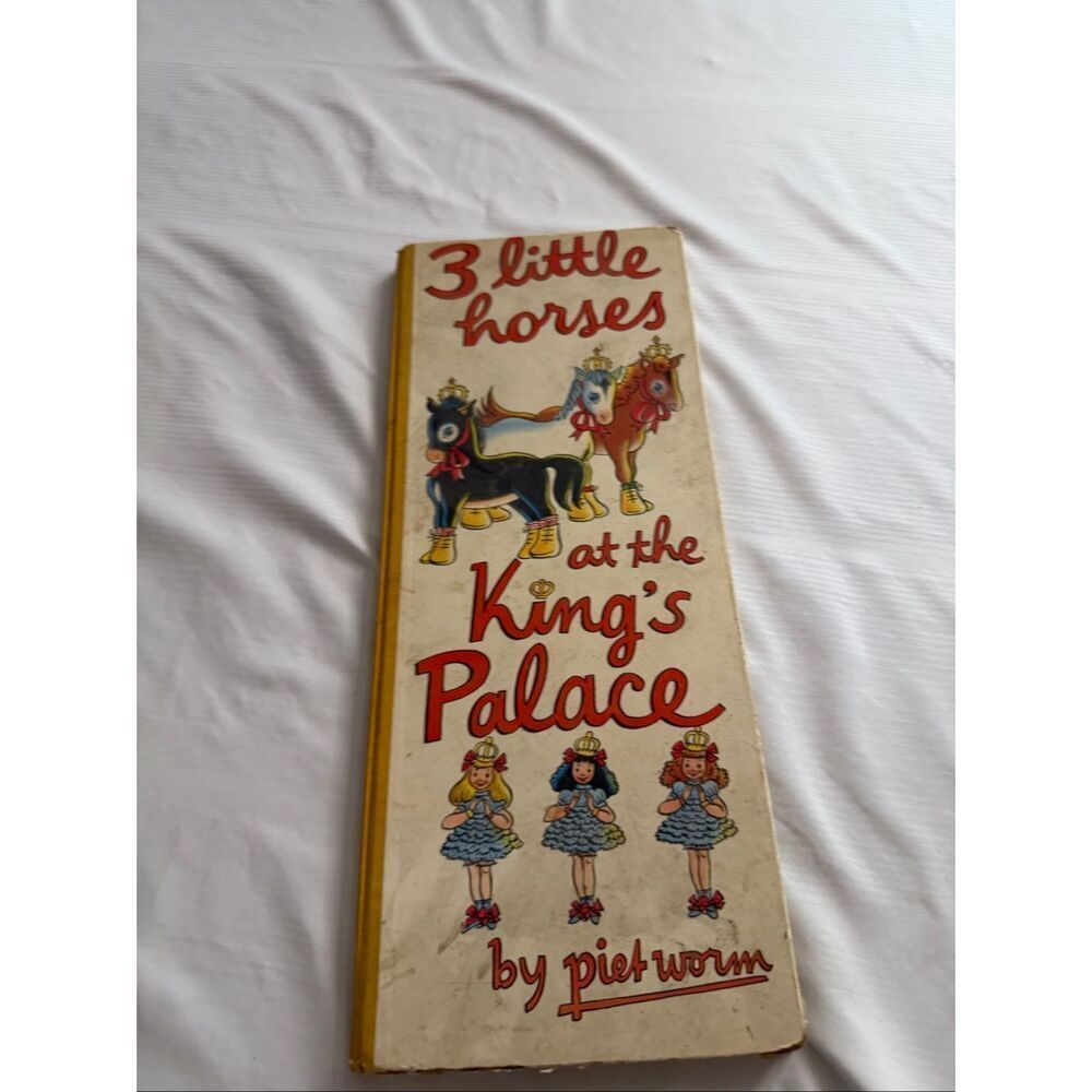 3 LITTLE HORSES AT THE KING'S PALACE by Piet Worm. New York: Random House 1959